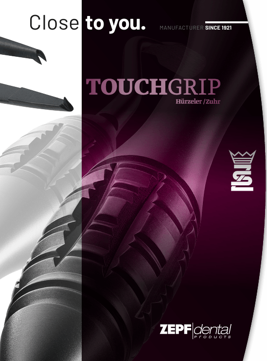 Helmut Zepf Brochure - TOUCHGRIP Dental Instruments by Zepf Dental, Close to You Since 1921
